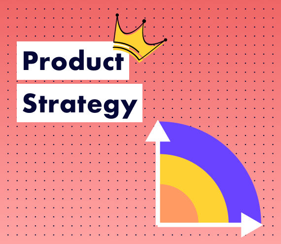 Product Strategy